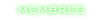 Membres